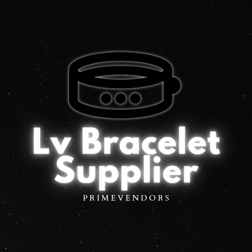 Lv Bracelet Supplier