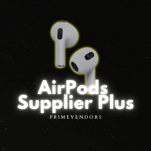 AirPods Supplier Plus